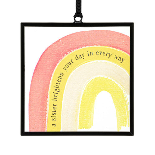 Demdaco Sister Brightens Your Day Suncatcher available at The Good Life Boutique