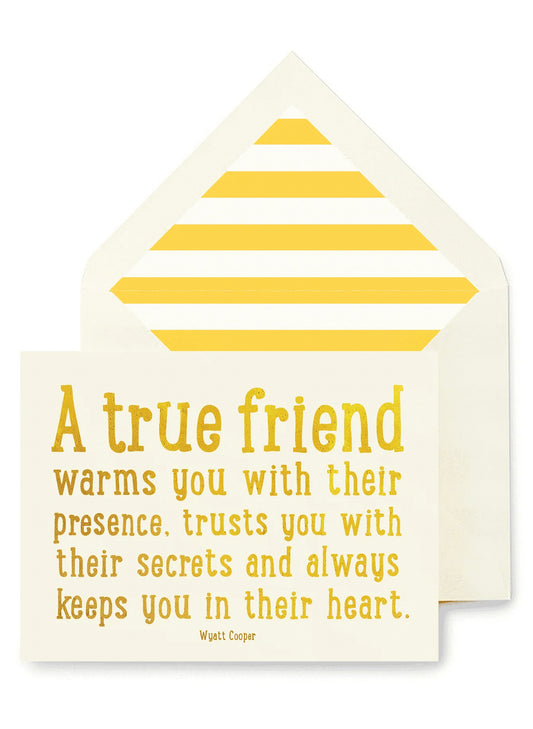 BEN'S GARDEN A True Friend Warms You Greeting Card available at The Good Life Boutique