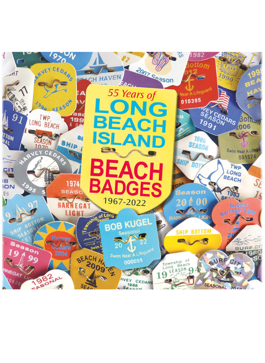 Down The Shore Publishing Corp. 55 Years Of LBI Beach Badges available at The Good Life Boutique