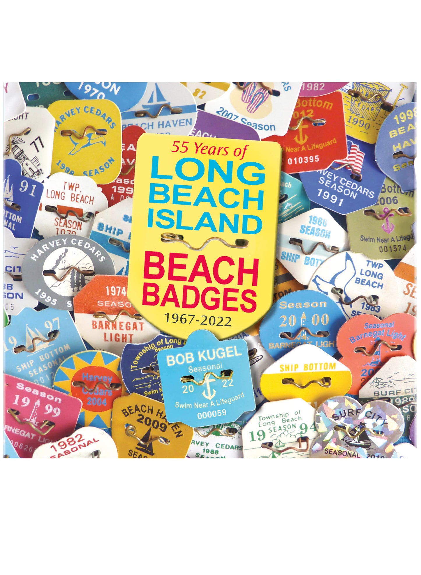 Down The Shore Publishing Corp. 55 Years Of LBI Beach Badges available at The Good Life Boutique