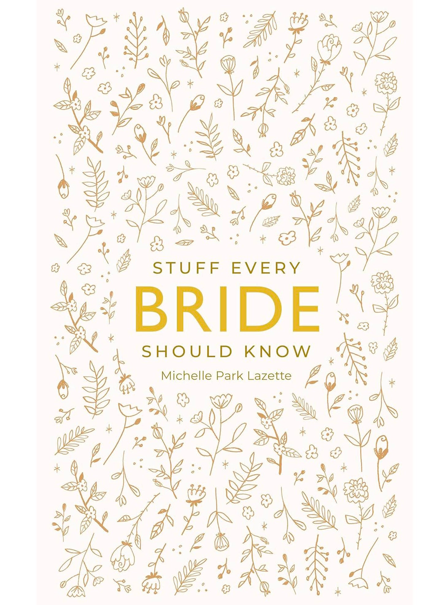 Penguin Random House Stuff Every Bride Should Know available at The Good Life Boutique