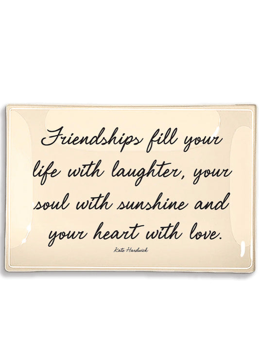BEN'S GARDEN Friendships Fill Your Life Decoupage Glass Tray 3.5" x 5.5" available at The Good Life Boutique