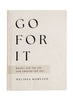 Go For It: 90 Devotions to Boldly Live the Life God Created
