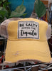 Vintage Life If You're Going To Be Salty Bring... Distressed Trucker Cap available at The Good Life Boutique
