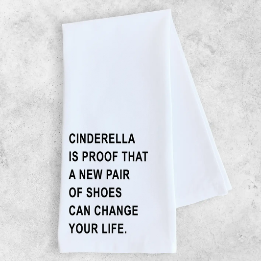 Dev D + Co. Shoes Can Change Your Life - Tea Towel available at The Good Life Boutique