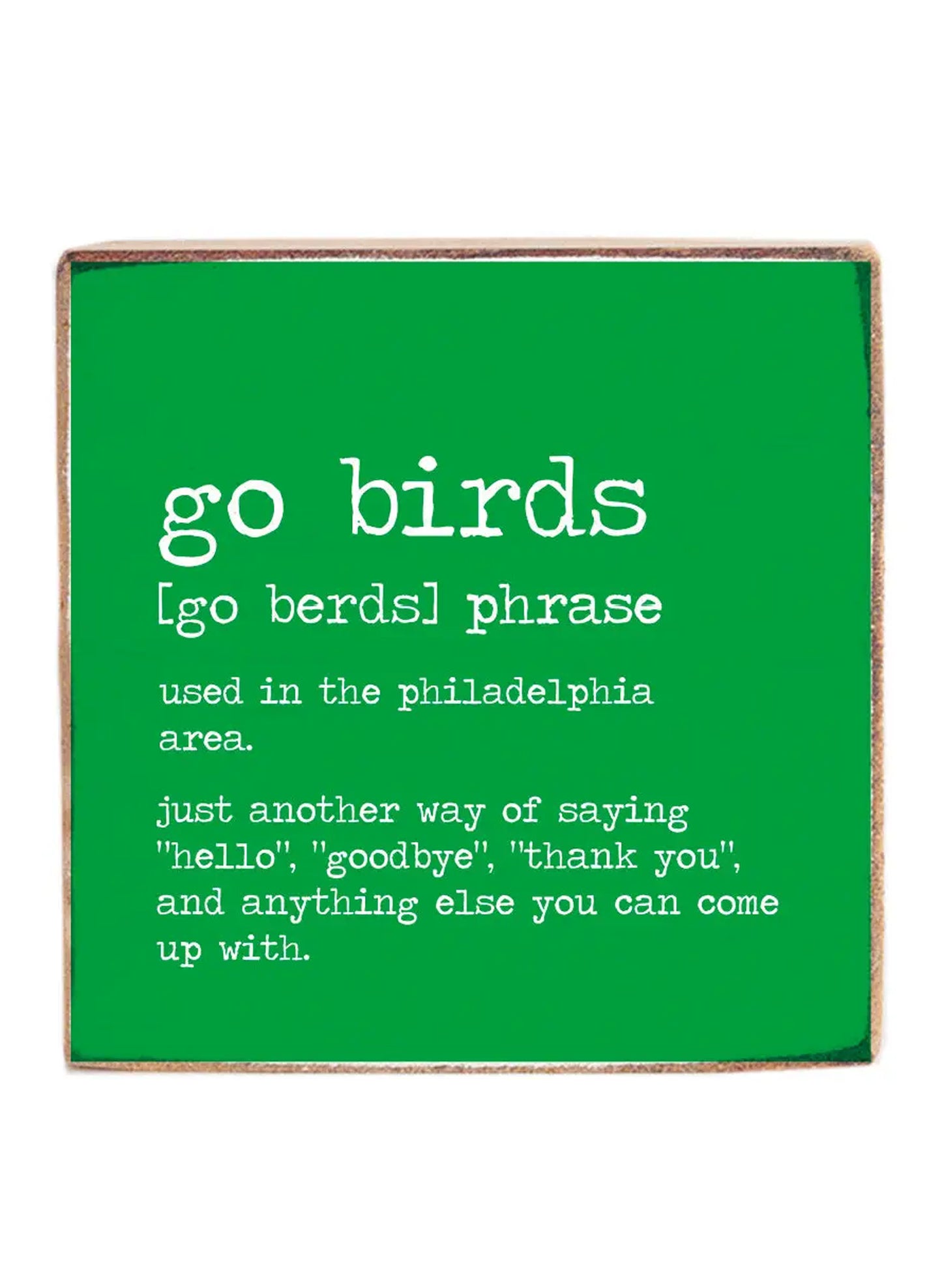Philly Go Birds Definition Block Sign