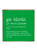 Philly Go Birds Definition Block Sign