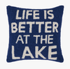 Peking Handicraft Life Is Better At The Lake Hook Pillow available at The Good Life Boutique