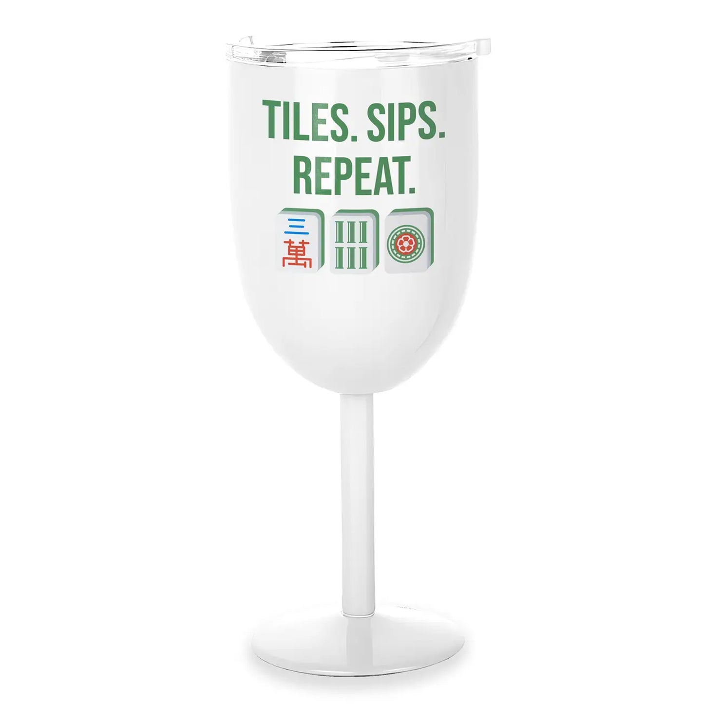 Stemmed Wine- Tiles. Sip. Repeat.