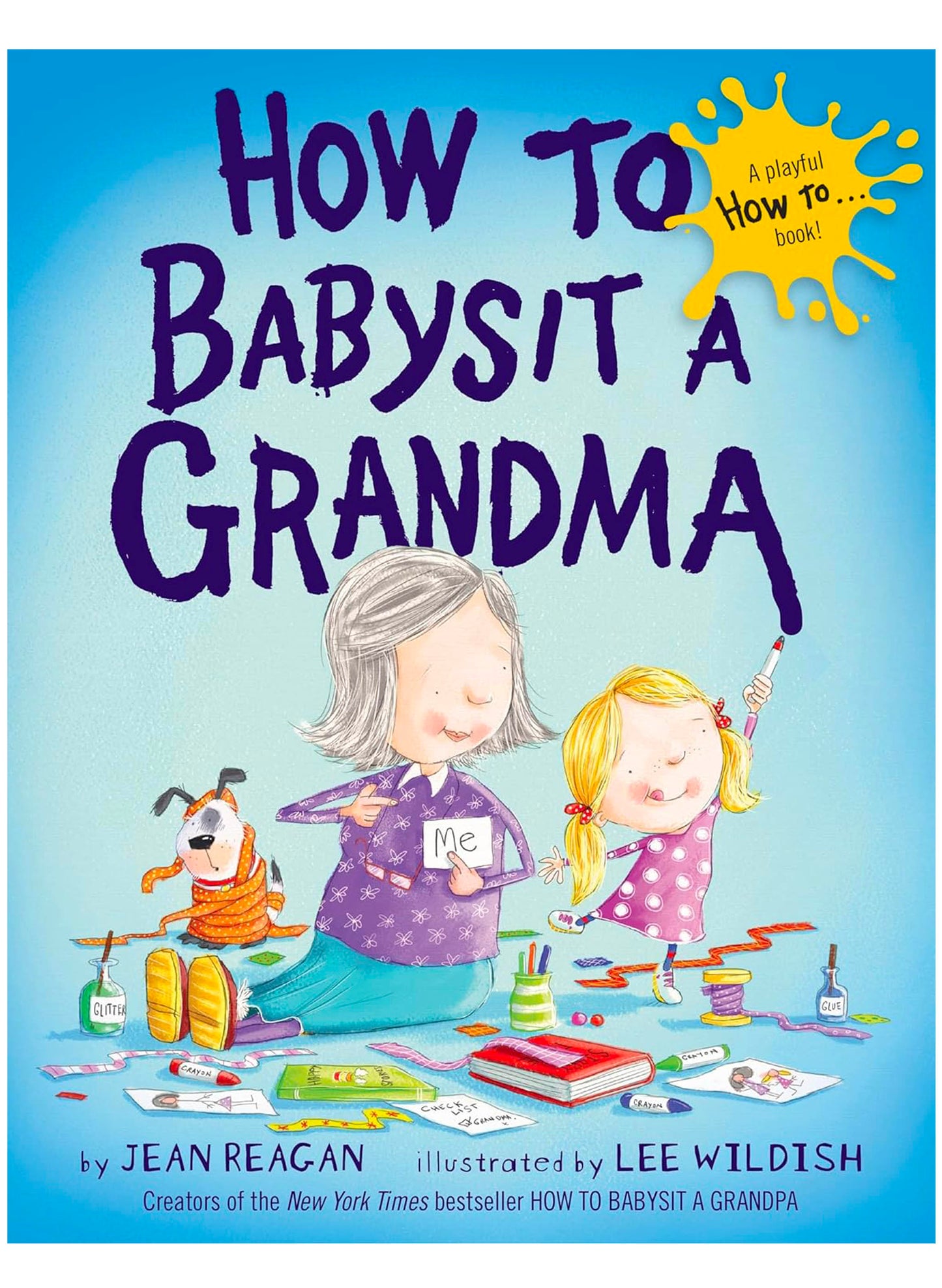 Penguin Random House How To Babysit A Grandma available at The Good Life Boutique