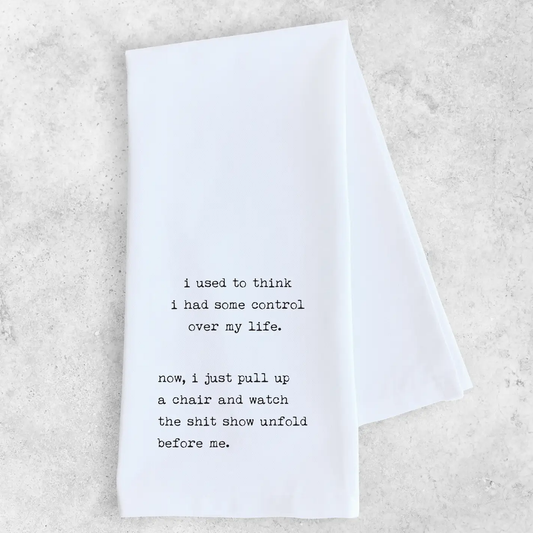 Dev D + Co. Watch The Shit Show Unfold - Tea Towel available at The Good Life Boutique