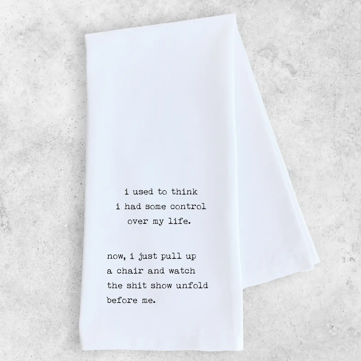 Dev D + Co. Watch The Shit Show Unfold - Tea Towel available at The Good Life Boutique