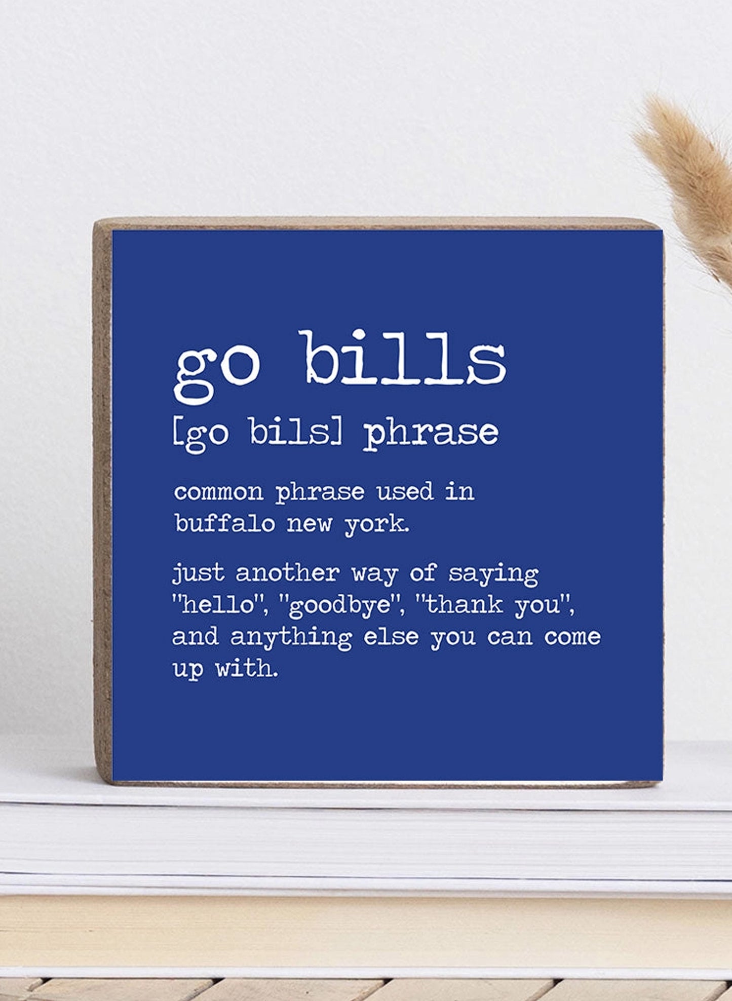 Buffalo Go Bills Definition Wood Block