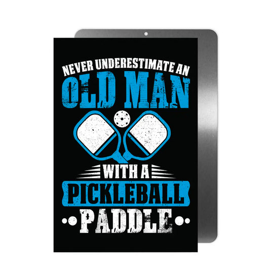 Canary Road Never Underestimate Pickleball Metal Sign available at The Good Life Boutique