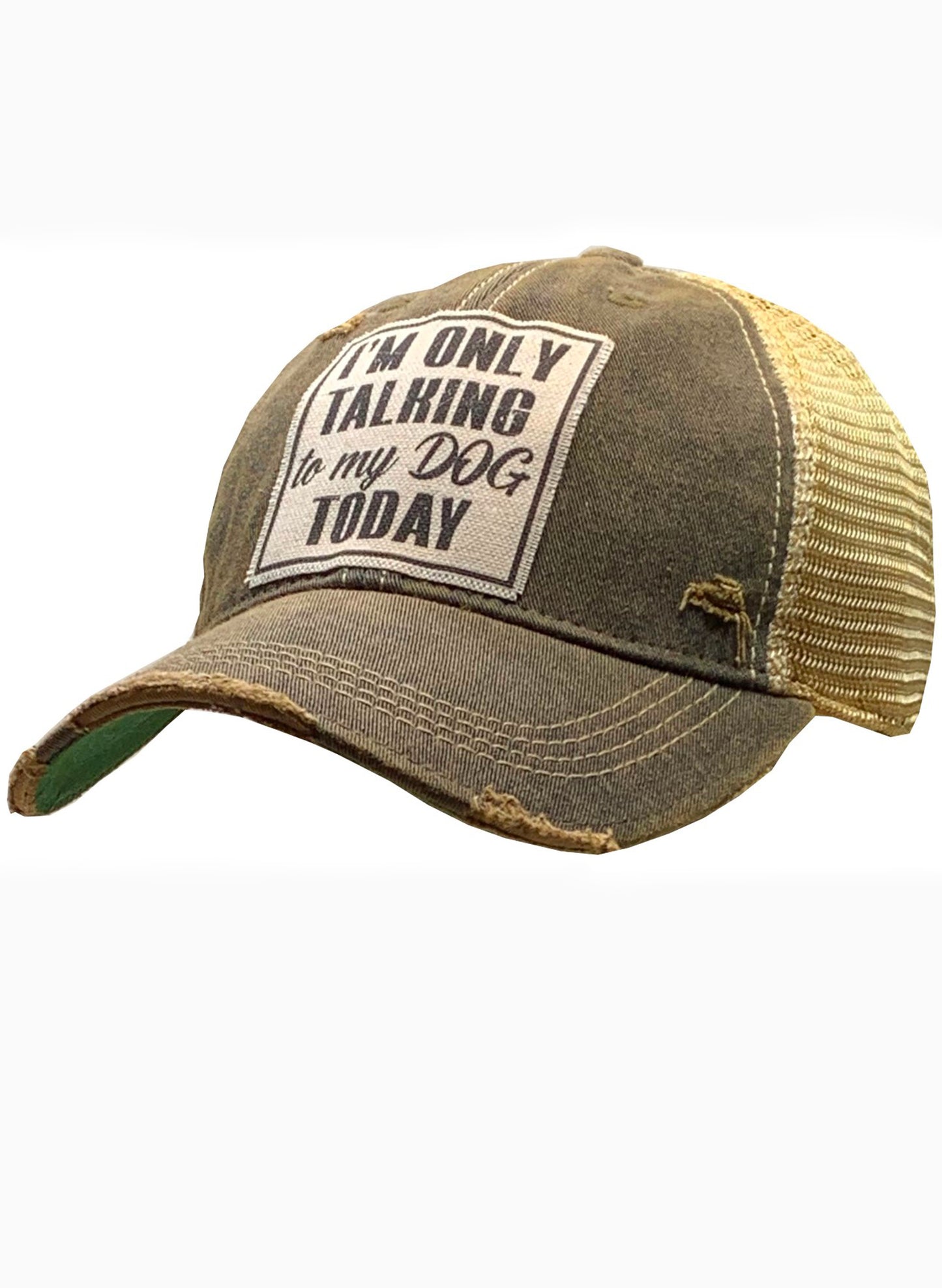 Vintage Life I'm Only Talking To My Dog Today available at The Good Life Boutique