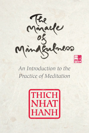 Penguin Random House The Miracle of Mindfulness, Gift Edition available at The Good Life Boutique