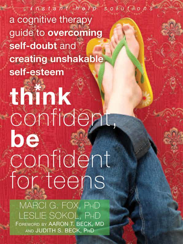 New Harbinger Publications Think Confident, Be Confident for Teens available at The Good Life Boutique