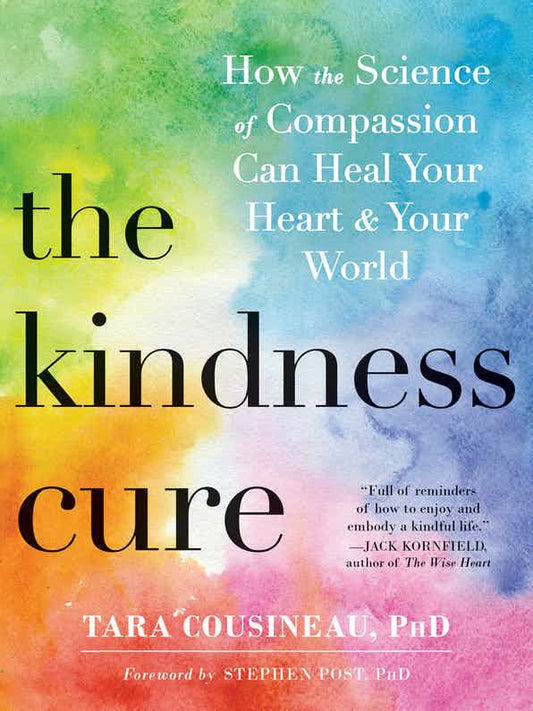 New Harbinger Publications Kindness Cure available at The Good Life Boutique
