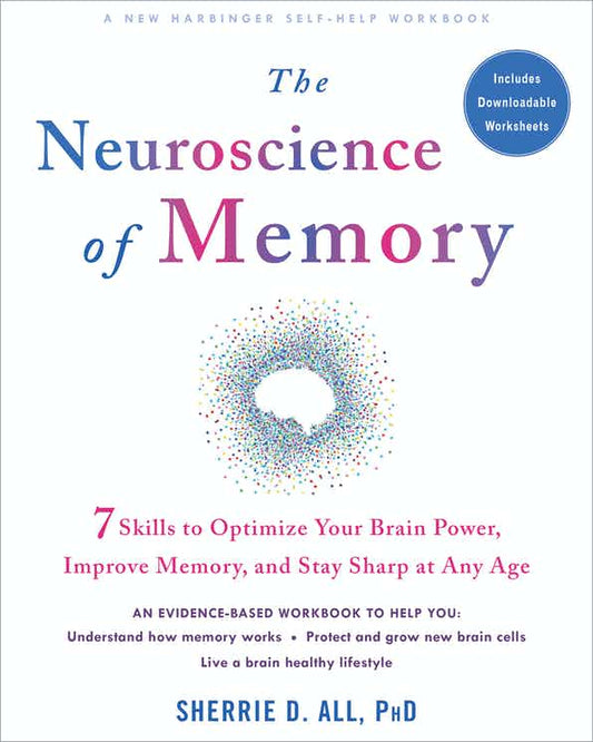 New Harbinger Publications The Neuroscience of Memory available at The Good Life Boutique