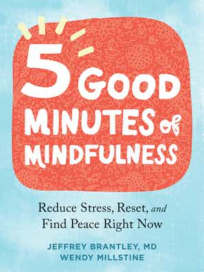 New Harbinger Publications Five Good Minutes Of Mindfullness available at The Good Life Boutique