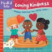 Barefoot Books Mindful Tots: Loving Kindness available at The Good Life Boutique