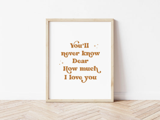 Kitch Studios You'll Never Know Nursery Typography Art Print Poster Sign available at The Good Life Boutique
