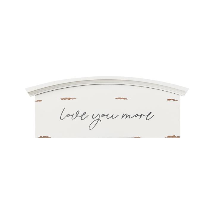 Collins Painting & Design, LLC Love You More Pediment Sign available at The Good Life Boutique